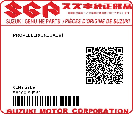 Product image: Suzuki - 58100-94561 - PROPELLER(3X13X19)  0