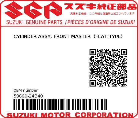 Product image: Suzuki - 59600-24B40 - CYLINDER ASSY, FRONT MASTER  (FLAT TYPE)  0