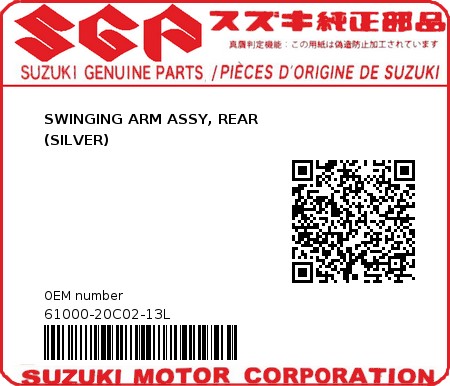 Product image: Suzuki - 61000-20C02-13L - SWINGING ARM ASSY, REAR                     (SILVER) 