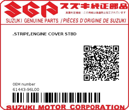 Product image: Suzuki - 61443-96L00 - .STRIPE,ENGINE COVER STBD  0