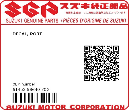 Product image: Suzuki - 61453-98640-70G - DECAL, PORT  0