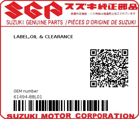 Product image: Suzuki - 61494-88L01 - LABEL,OIL & CLEARANCE 