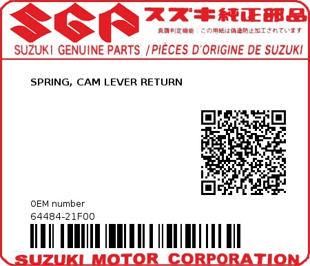 Product image: Suzuki - 64484-21F00 - SPRING, CAM LEVER RETURN          0
