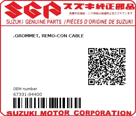 Product image: Suzuki - 67331-94400 - .GROMMET, REMO-CON CABLE  0
