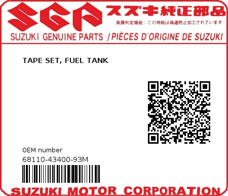 Product image: Suzuki - 68110-43400-93M - TAPE SET, FUEL TANK 