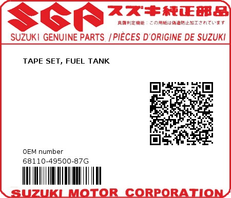 Product image: Suzuki - 68110-49500-87G - TAPE SET, FUEL TANK  0