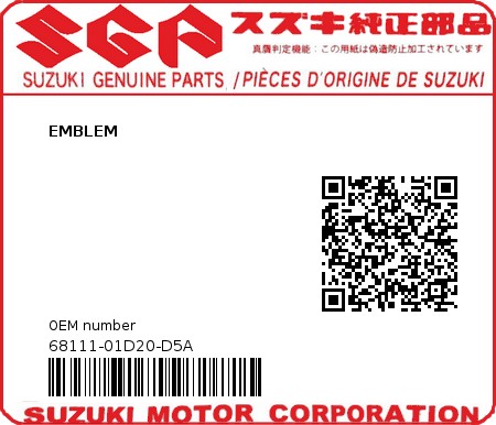 Product image: Suzuki - 68111-01D20-D5A - EMBLEM  0