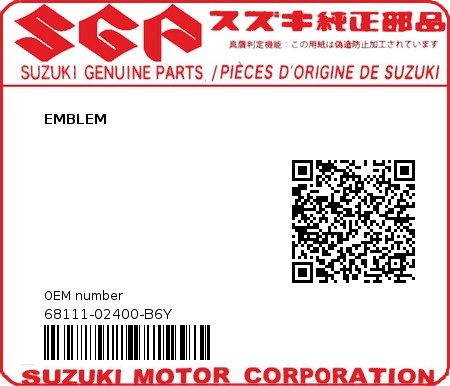 Product image: Suzuki - 68111-02400-B6Y - EMBLEM 