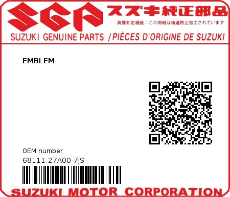 Product image: Suzuki - 68111-27A00-7JS - EMBLEM 