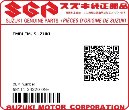 Product image: Suzuki - 68111-34320-0NE - EMBLEM, SUZUKI  0