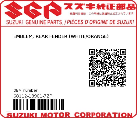 Product image: Suzuki - 68112-18901-7ZP - EMBLEM, REAR FENDER (WHITE/ORANGE) 