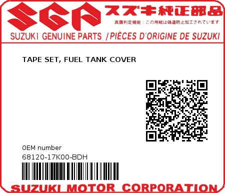 Product image: Suzuki - 68120-17K00-BDH - TAPE SET, FUEL TANK COVER  0