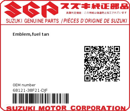 Product image: Suzuki - 68121-38F21-DJF - Emblem,fuel tan  0