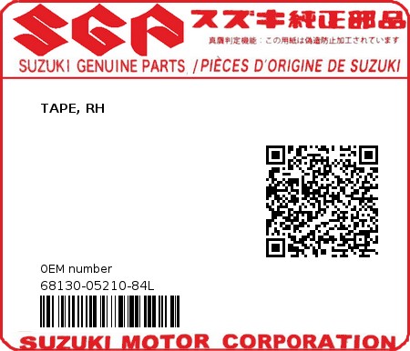 Product image: Suzuki - 68130-05210-84L - TAPE, RH  0