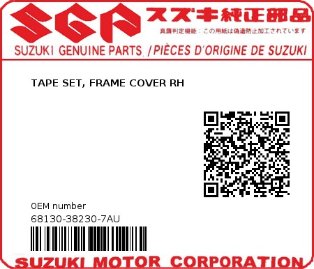 Product image: Suzuki - 68130-38230-7AU - TAPE SET, FRAME COVER RH 