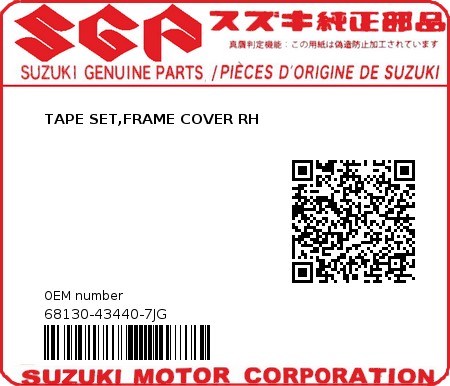 Product image: Suzuki - 68130-43440-7JG - TAPE SET,FRAME COVER RH 