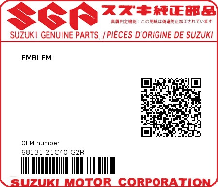 Product image: Suzuki - 68131-21C40-G2R - EMBLEM 