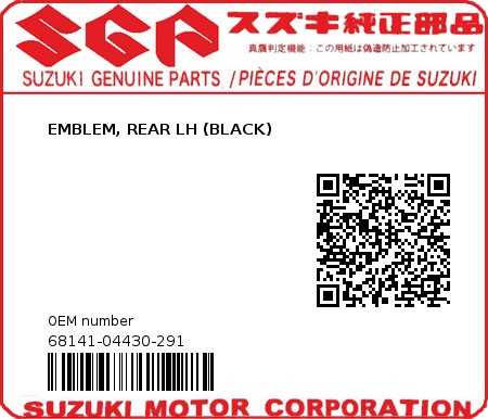 Product image: Suzuki - 68141-04430-291 - EMBLEM, REAR LH (BLACK) 