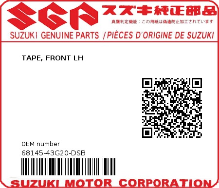 Product image: Suzuki - 68145-43G20-DSB - TAPE, FRONT LH 