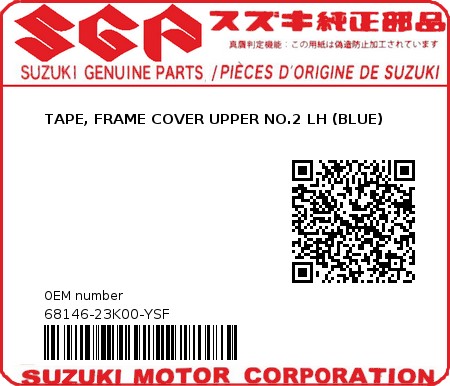 Product image: Suzuki - 68146-23K00-YSF - TAPE, FRAME COVER UPPER NO.2 LH (BLUE) 