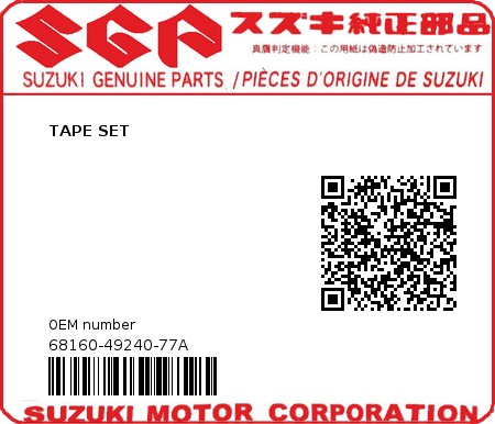 Product image: Suzuki - 68160-49240-77A - TAPE SET 