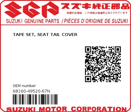 Product image: Suzuki - 68160-49520-67N - TAPE SET, SEAT TAIL COVER 