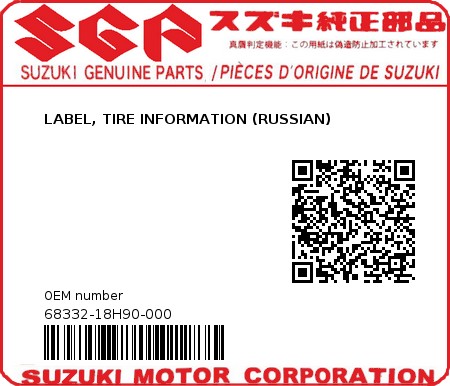 Product image: Suzuki - 68332-18H90-000 - LABEL, TIRE INFORMATION (RUSSIAN) 