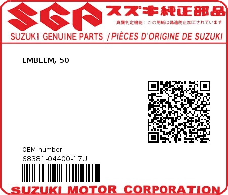 Product image: Suzuki - 68381-04400-17U - EMBLEM, 50 