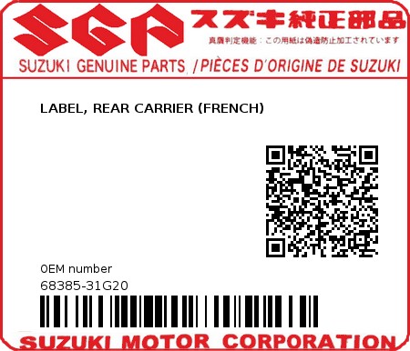 Product image: Suzuki - 68385-31G20 - LABEL, REAR CARRIER (FRENCH) 