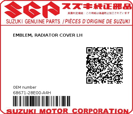 Product image: Suzuki - 68671-28E00-A4H - EMBLEM, RADIATOR COVER LH 