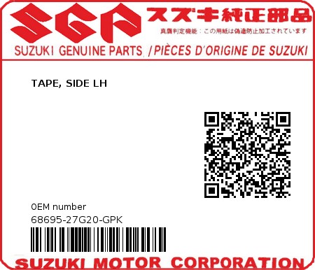 Product image: Suzuki - 68695-27G20-GPK - TAPE, SIDE LH  0