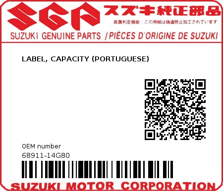 Product image: Suzuki - 68911-14G80 - LABEL, CAPACITY (PORTUGUESE) 