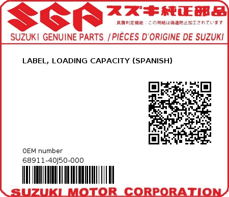 Product image: Suzuki - 68911-40J50-000 - LABEL, LOADING CAPACITY (SPANISH) 