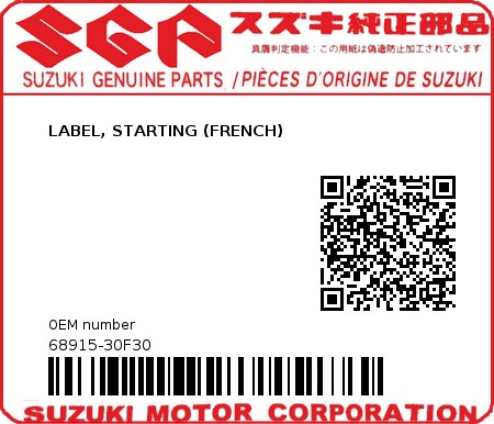 Product image: Suzuki - 68915-30F30 - LABEL, STARTING (FRENCH)  0