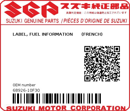 Product image: Suzuki - 68926-10F30 - LABEL, FUEL INFORMATION      (FRENCH) 