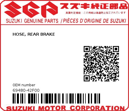 Product image: Suzuki - 69480-42F00 - HOSE, REAR BRAKE         