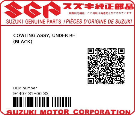 Product image: Suzuki - 94407-31E00-33J - COWLING ASSY, UNDER RH                        (BLACK) 