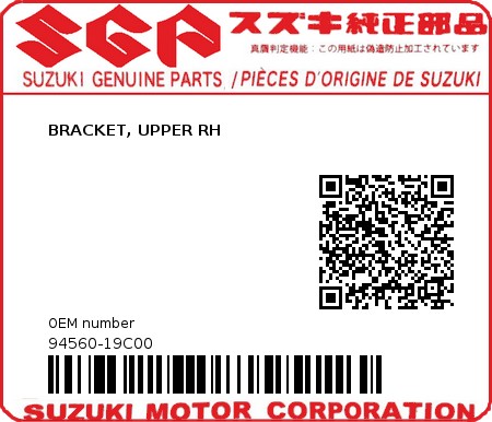 Product image: Suzuki - 94560-19C00 - BRACKET, UPPER RH          0