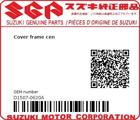 Product image: Suzuki - D1507-0620A - Cover frame cen  0