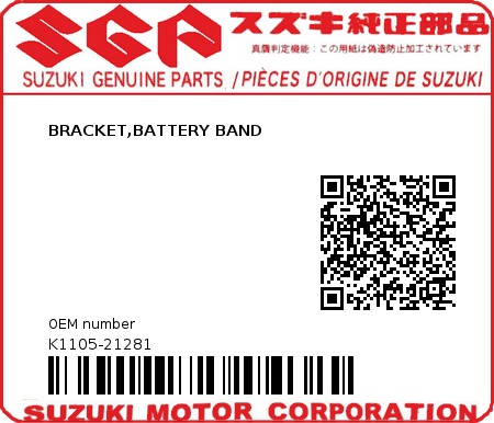 Product image: Suzuki - K1105-21281 - BRACKET,BATTERY BAND         