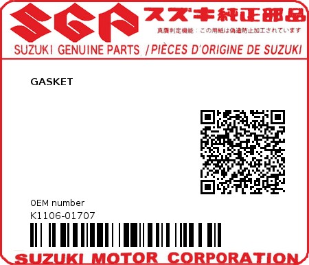 Product image: Suzuki - K1106-01707 - GASKET          0