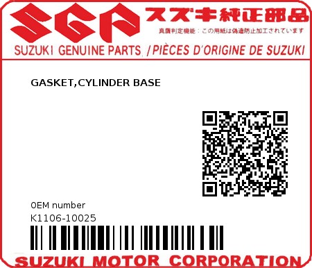 Product image: Suzuki - K1106-10025 - GASKET,CYLINDER BASE         