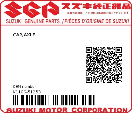 Product image: Suzuki - K1106-51253 - CAP,AXLE         