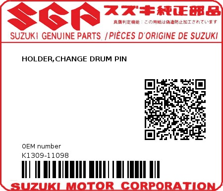 Product image: Suzuki - K1309-11098 - HOLDER,CHANGE DRUM PIN          0