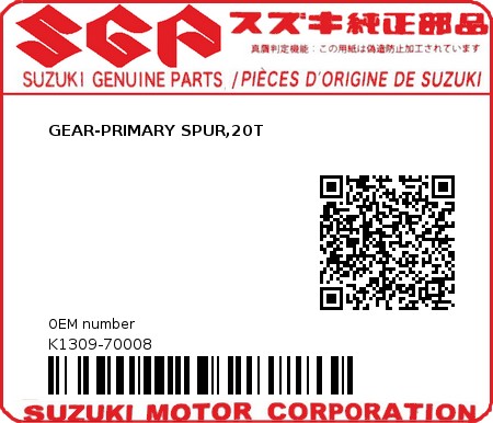 Product image: Suzuki - K1309-70008 - GEAR-PRIMARY SPUR,20T          0
