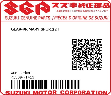 Product image: Suzuki - K1309-71413 - GEAR-PRIMARY SPUR,22T         