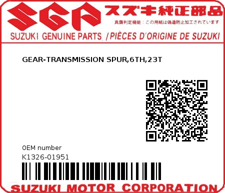 Product image: Suzuki - K1326-01951 - GEAR-TRANSMISSION SPUR,6TH,23T         