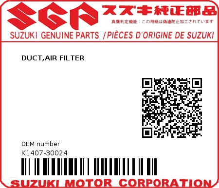 Product image: Suzuki - K1407-30024 - DUCT,AIR FILTER         