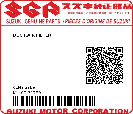 Product image: Suzuki - K1407-31759 - DUCT,AIR FILTER         