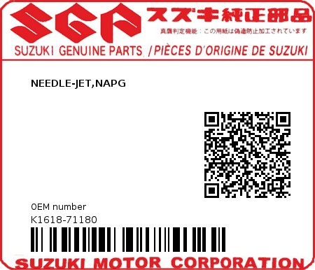 Product image: Suzuki - K1618-71180 - NEEDLE-JET,NAPG  0